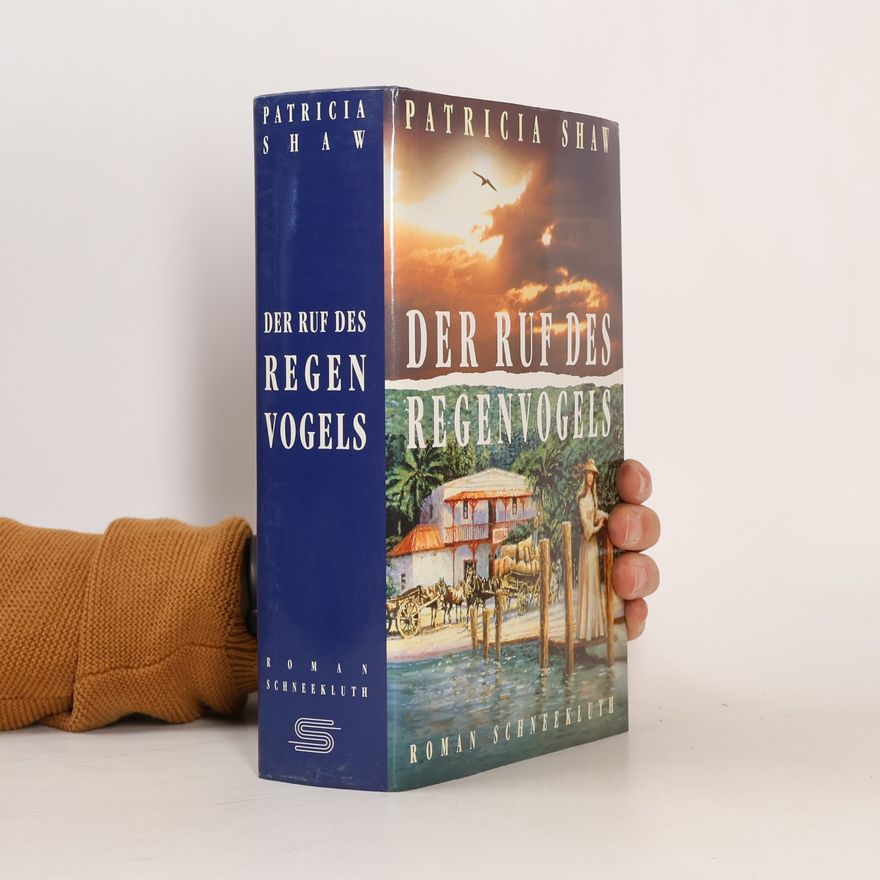 Patricia Shaw Der Ruf des Regenvogels