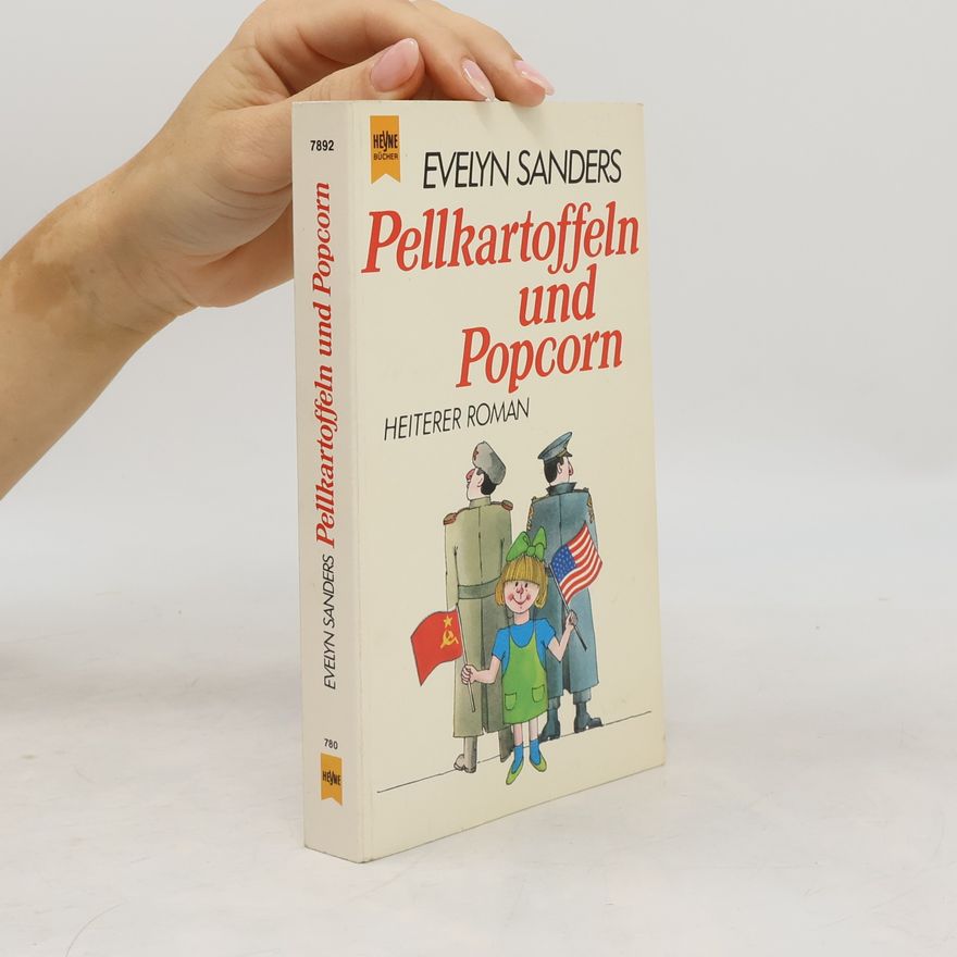 Evelyn Sanders Pellkartoffeln und Popcorn