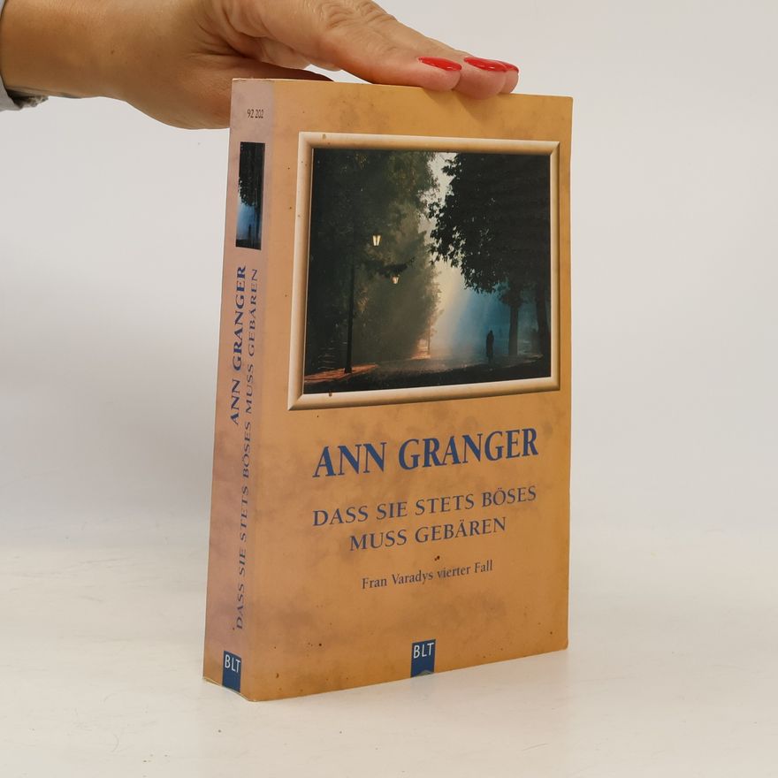 Ann Granger Dass sie stets Böses muss gebähren