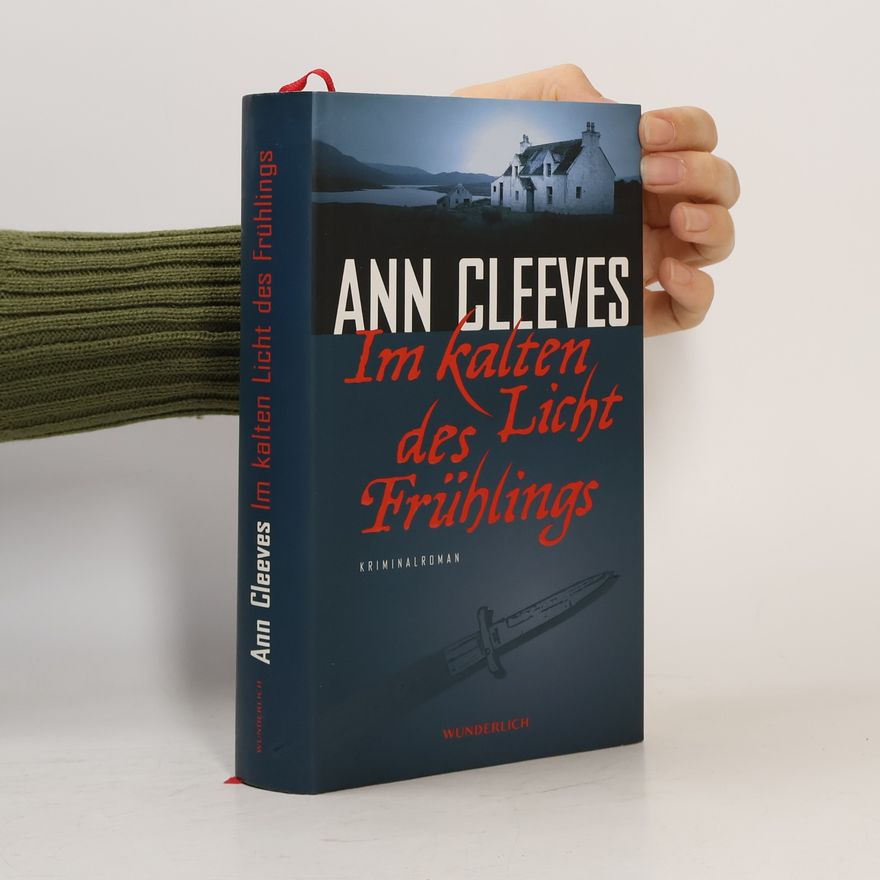 Ann Cleeves Im kalten Licht des Frühlings
