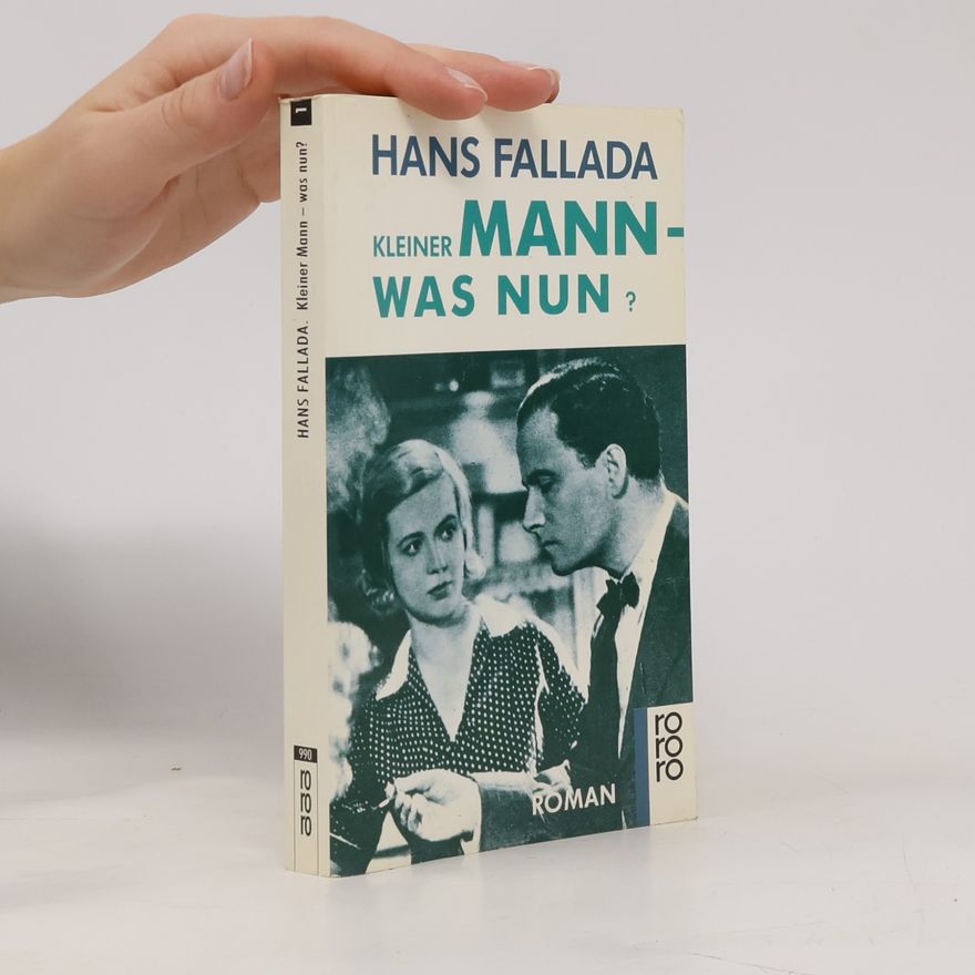 Hans Fallada Kleiner Mann - was nun?