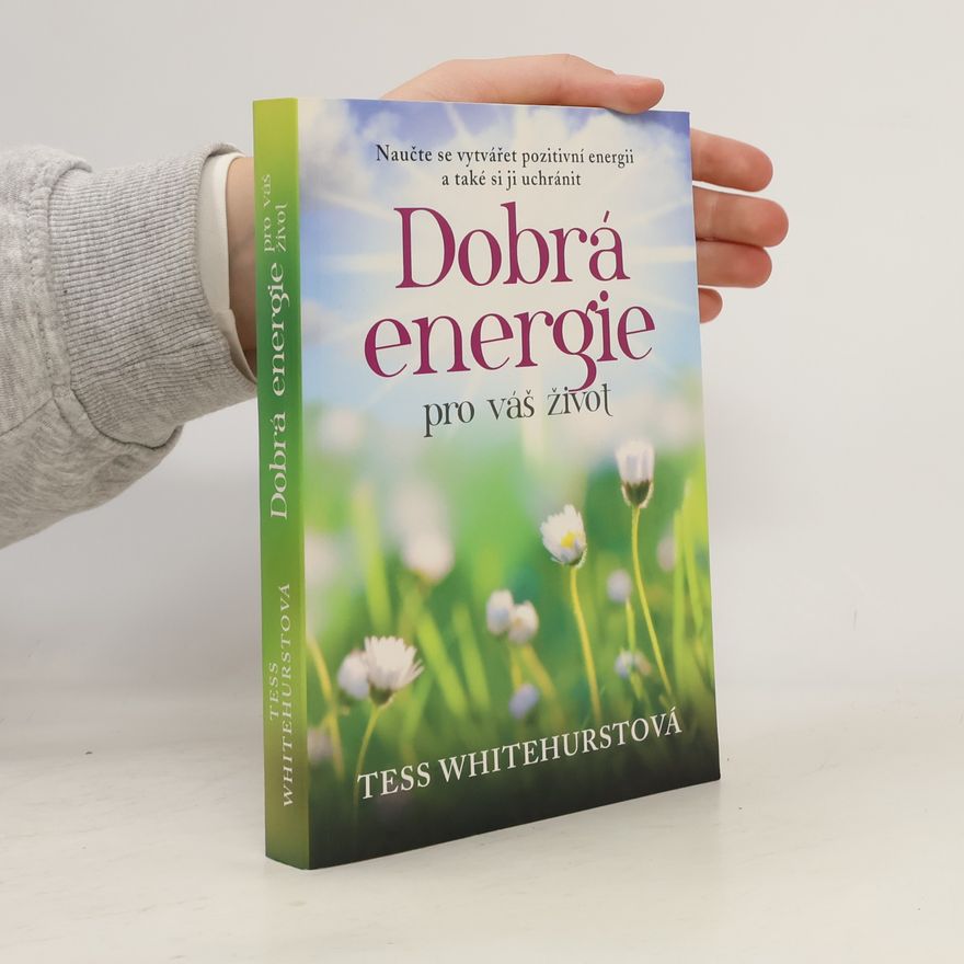 Tess Whitehurst Dobrá energie pro váš život