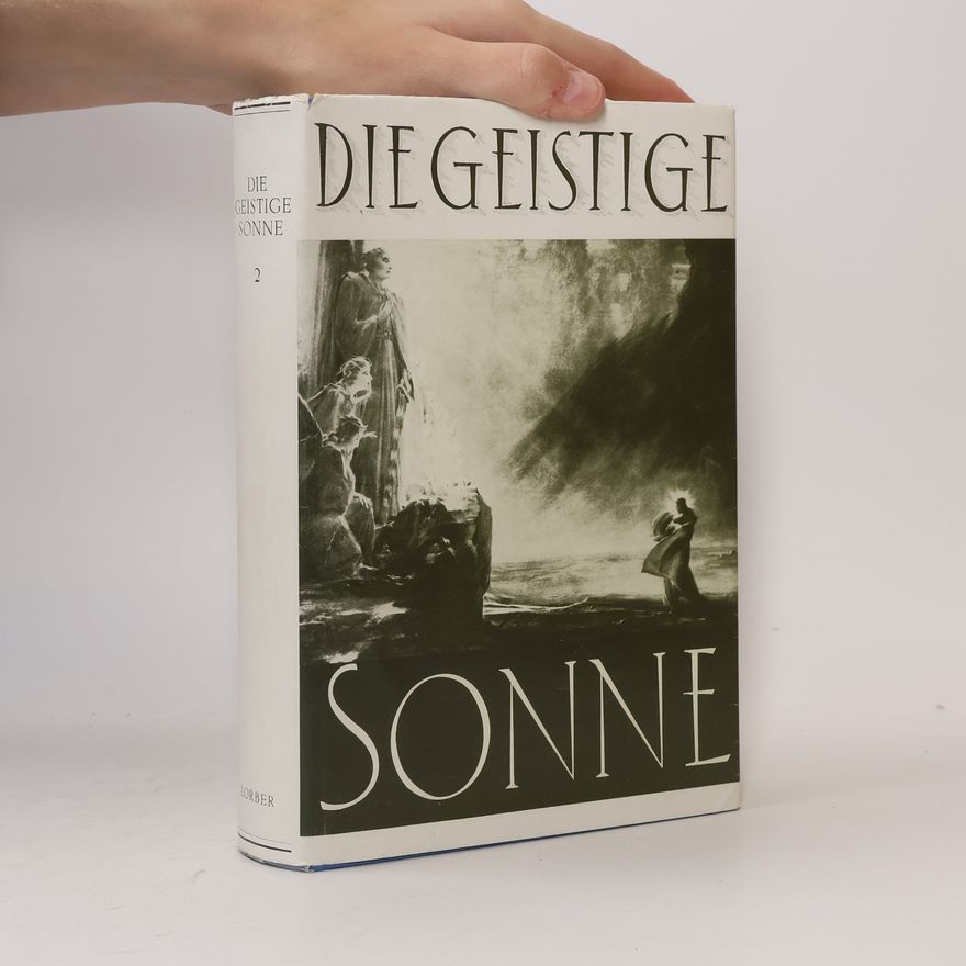 Jakob Lorber Die Geistige Sonne. Band II