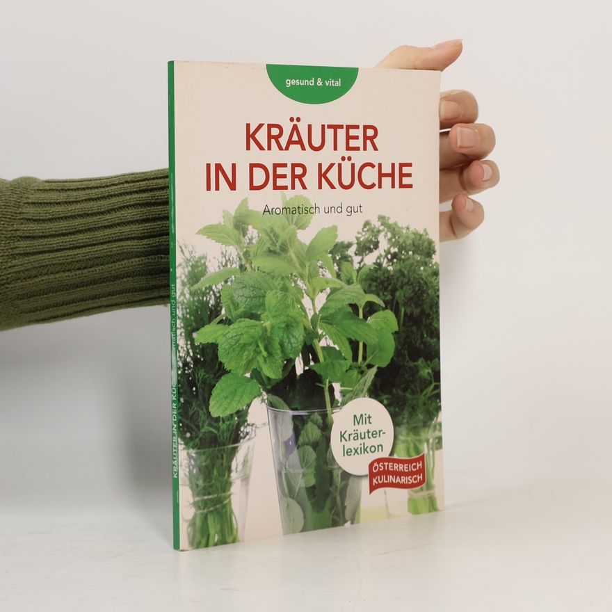 Robert Marksteiner Kräuter in der Küche