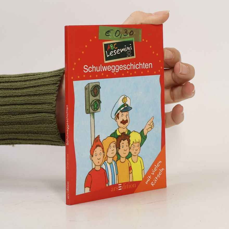 Claudia Ondracek Schulweggeschichten