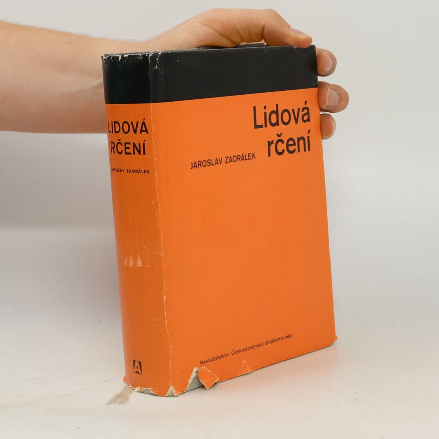 Jaroslav Zaorálek Lidová rčení