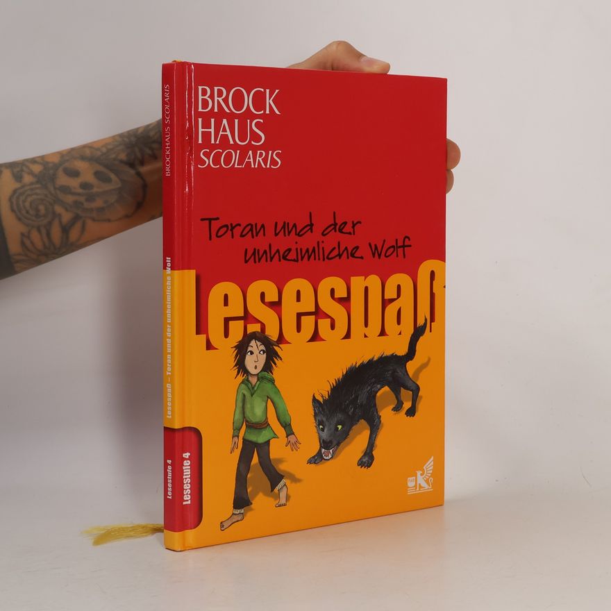 Autorenkollektiv Lesespaß - 4: Toran und der unheimliche Wolf