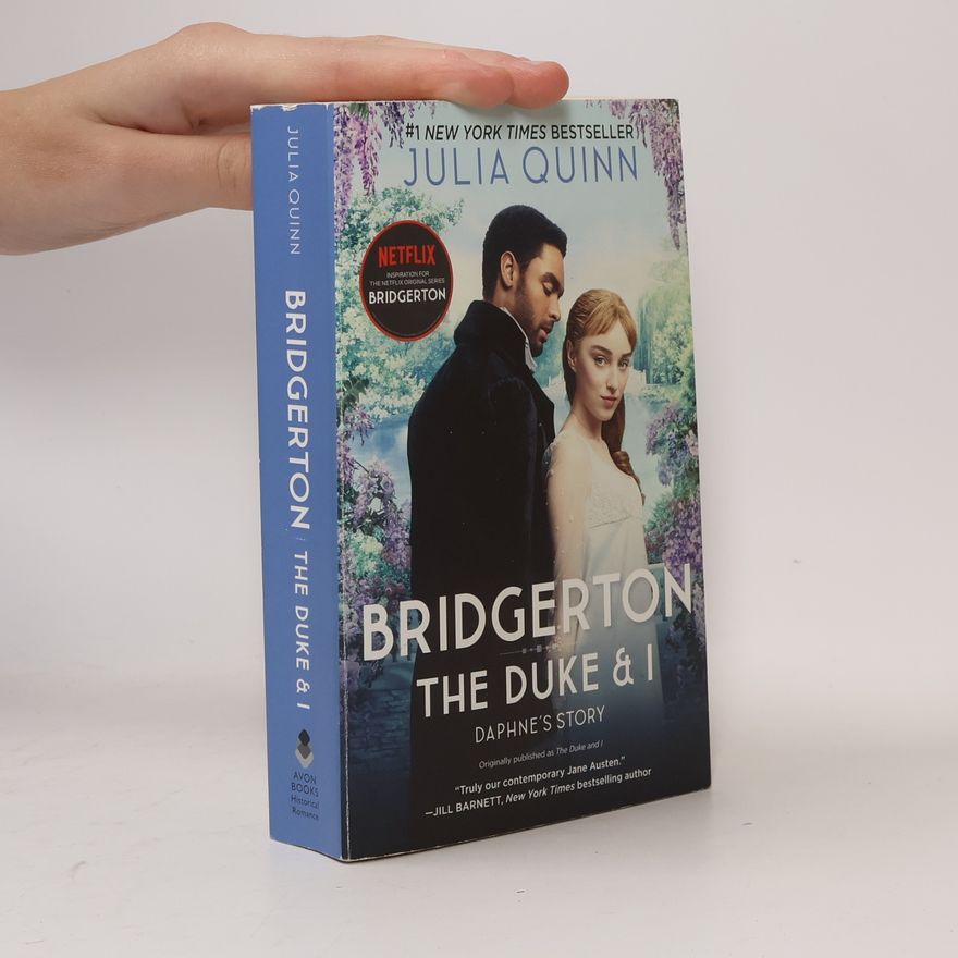 Julie Quinnová Bridgerton: The Duke & I