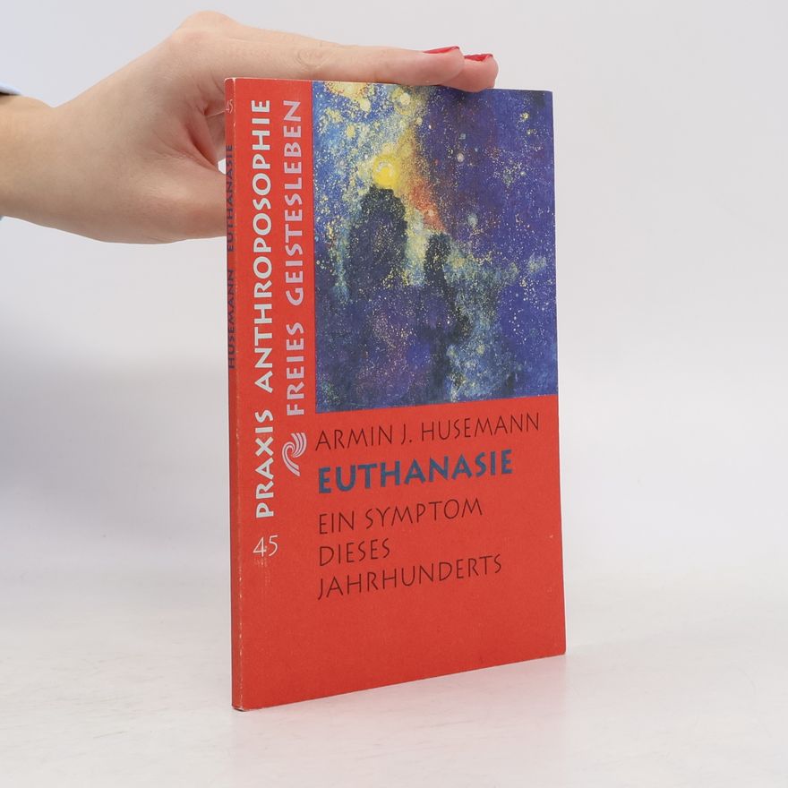 Armin Johannes Husemann Euthanasie