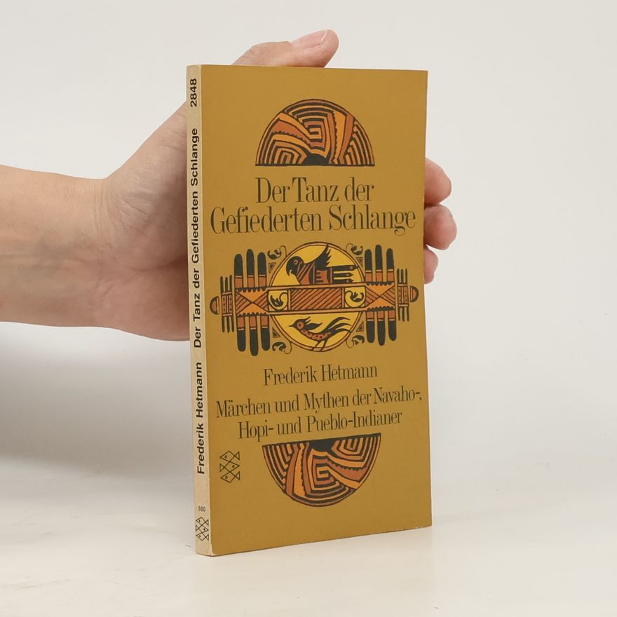 Hans-Christian Kirsch Der Tanz der Gefiederten Schlange. Märchen u. Mythen d. Navaho-, Hopi- u. Pueblo-Indianer. Indianermärchen aus d. Südwesten Amerikas