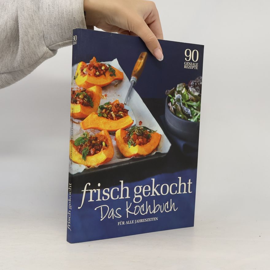 Kolektív autorov Frisch gekocht. Das Kochbuch