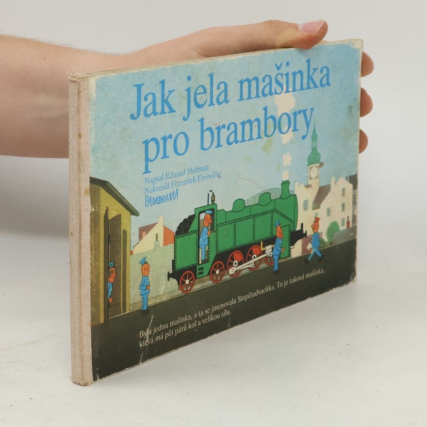 Eduard Hofman Jak jela mašinka pro brambory