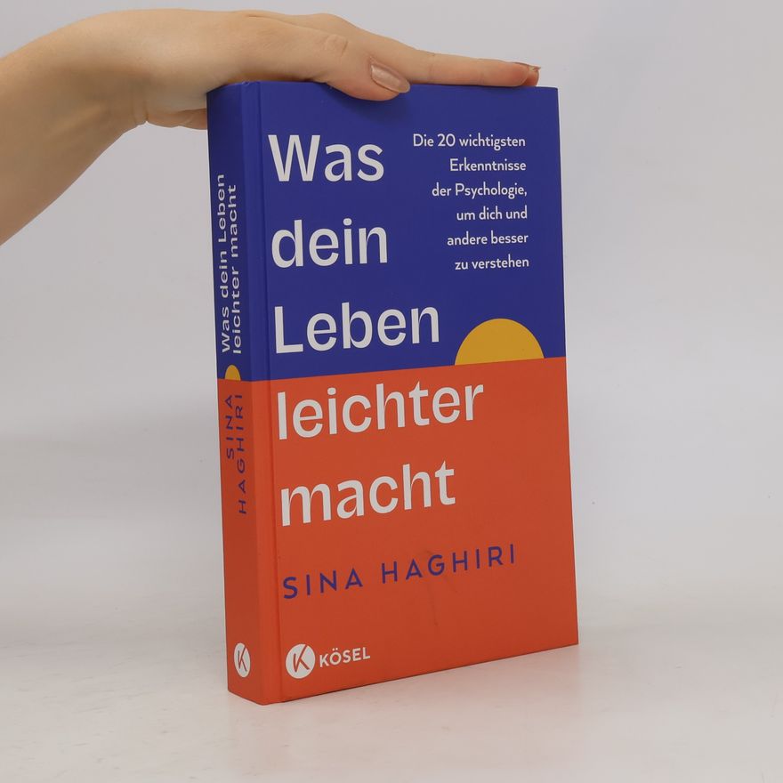 Sina Haghiri Was dein Leben leichter macht
