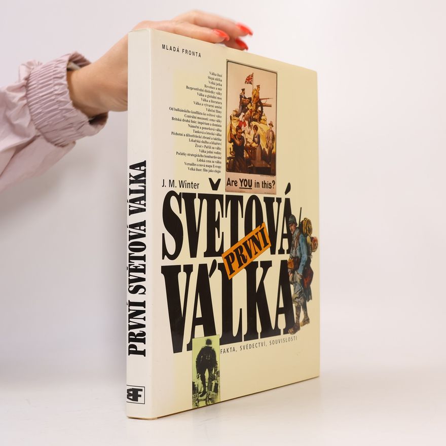 J. Hrbek První světová válka: fakta, svědectví, souvislosti