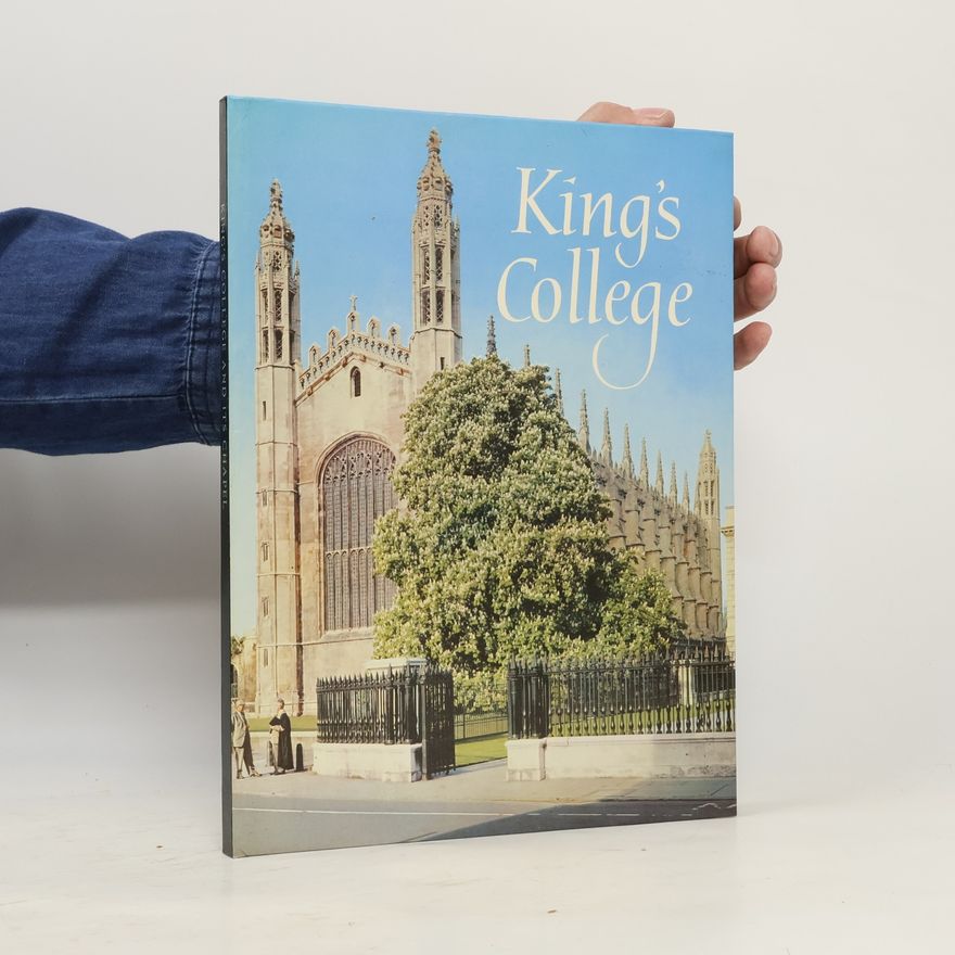 John Saltmarsh King's College and its Chapel