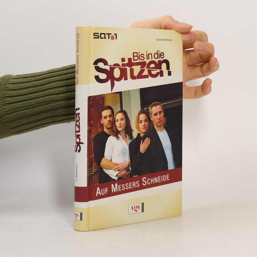 Sylvia Hartmann Bis in die Spitzen - 2: Auf Messers Schneide