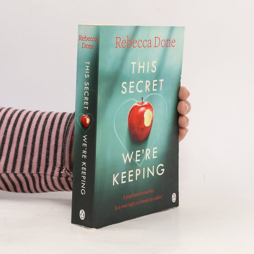 Rebecca Done This Secret We're Keeping