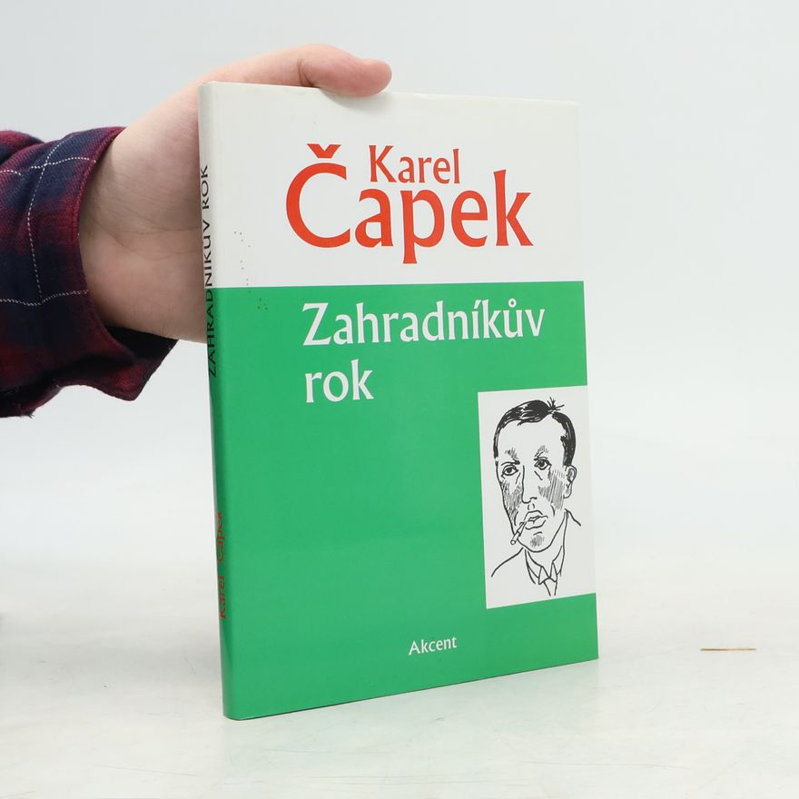 Karel Čapek Zahradníkův rok