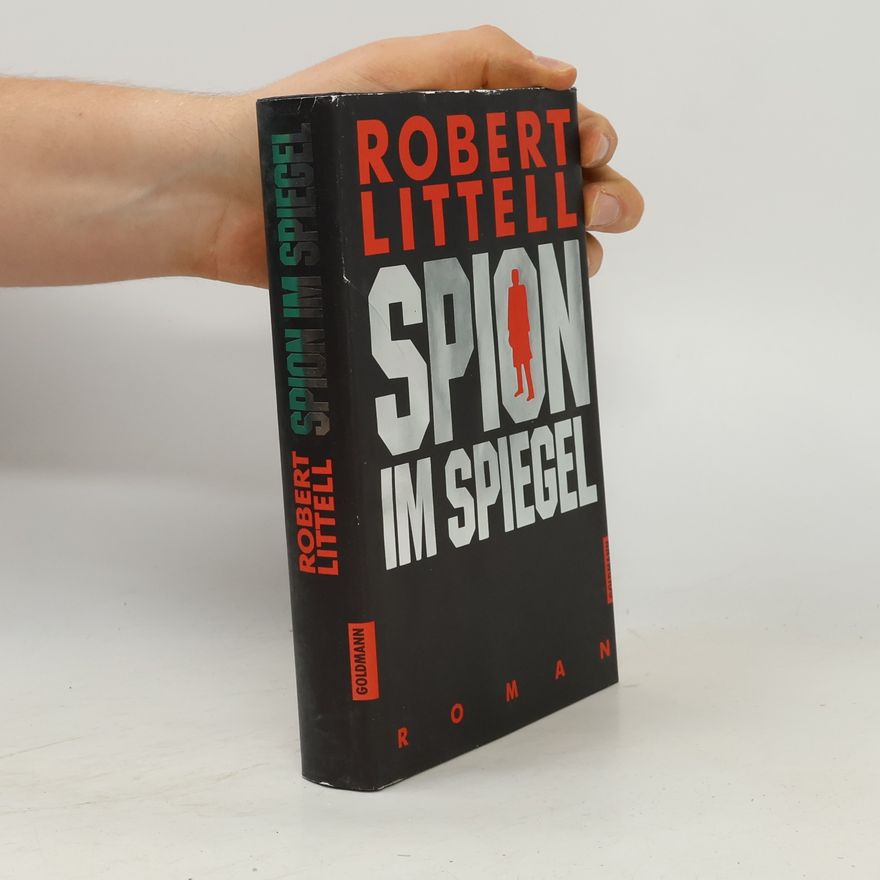 Robert Littell Spion im Spiegel