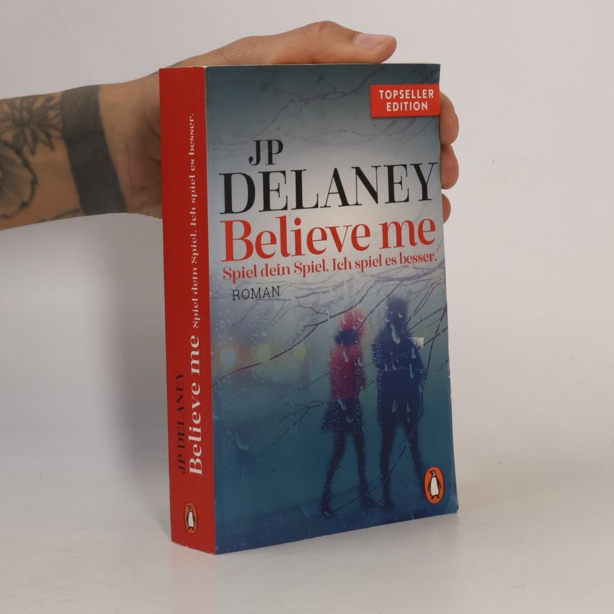 J. P. Delaney Believe me