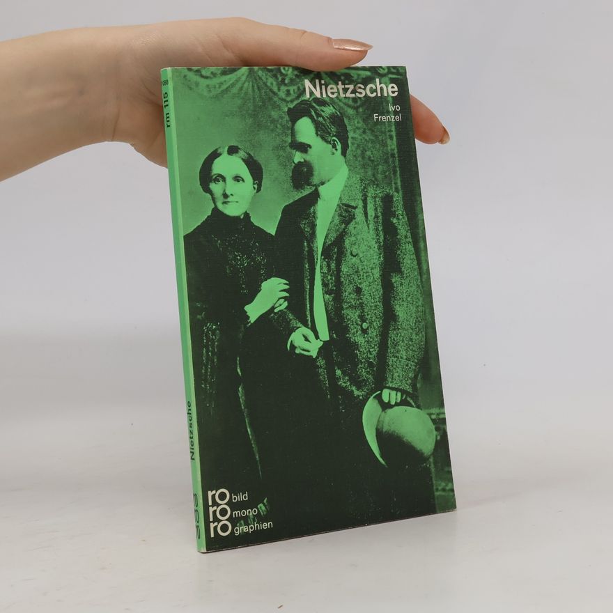 Ivo Frenzel Friedrich Nietzsche