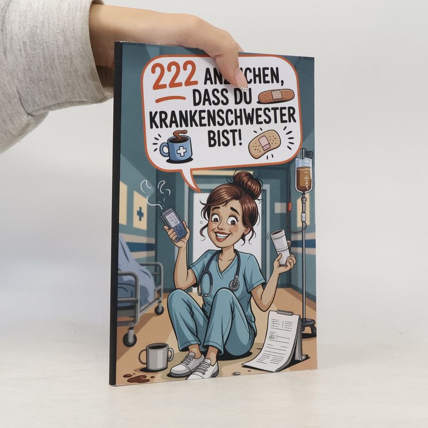 Susanne Becker 222 Anzeichen, dass du Krankenschwester bist