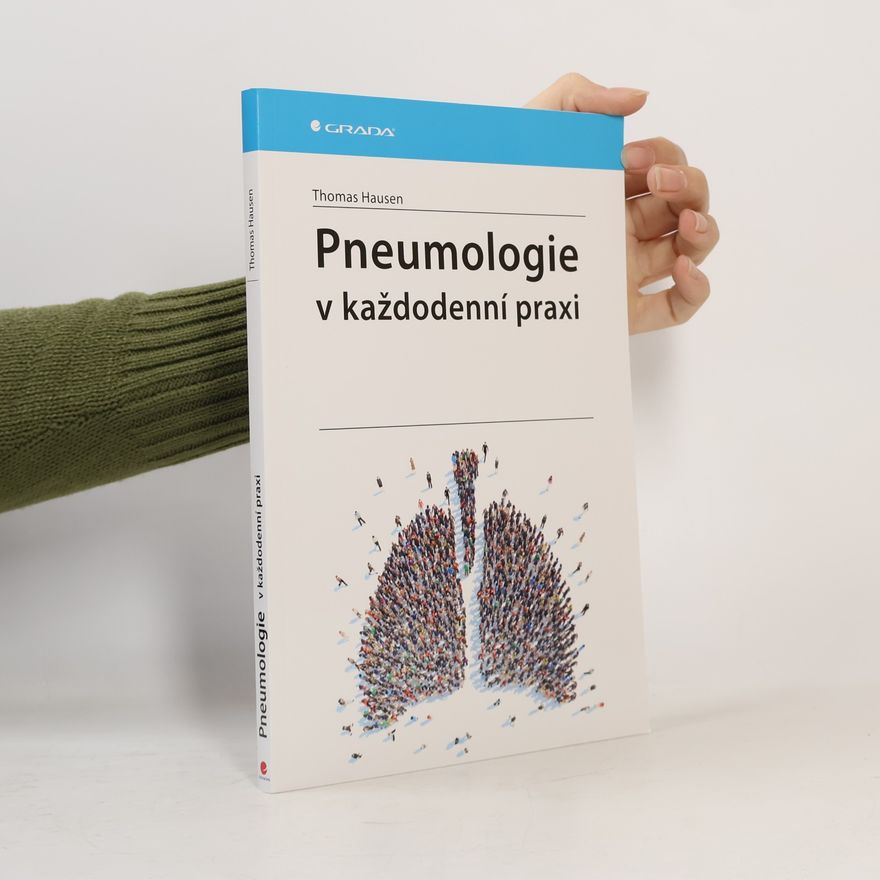 Thomas Hausen Pneumologie v každodenní praxi