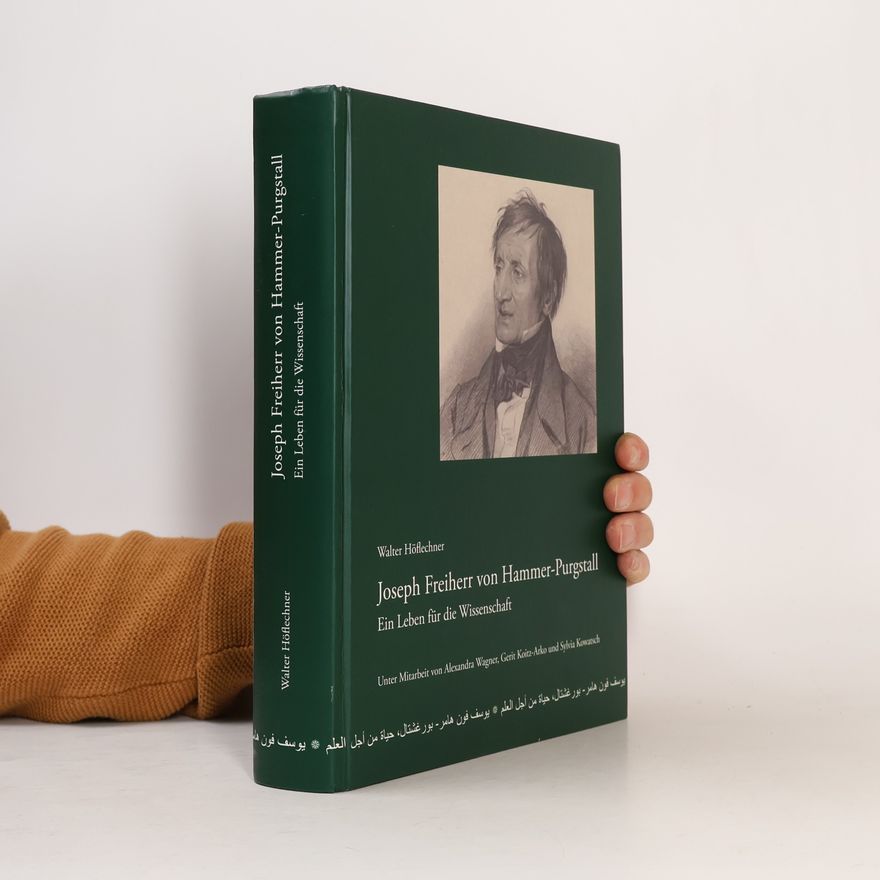 Gerit Koitz-Arko Veröffentlichungen der Historischen Landeskommission für Steiermark: Joseph Freiherr von Hammer-Purgstall