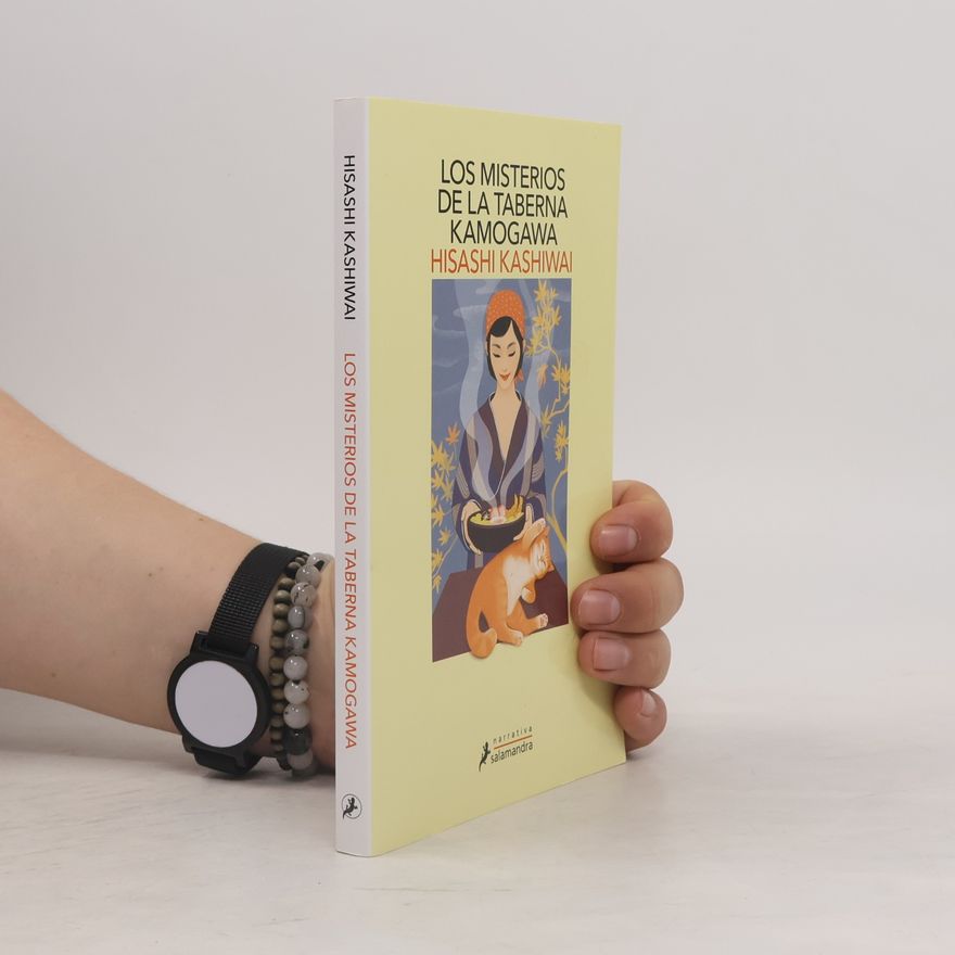 Hisashi Kashiwai La taberna Kamogawa - 1: Los misterios de la taberna Kamogawa
