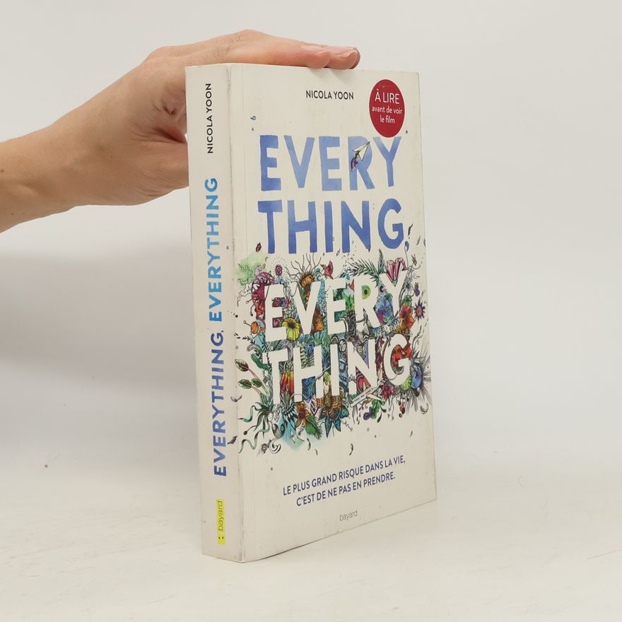 Nicola Yoon Everything, Everything