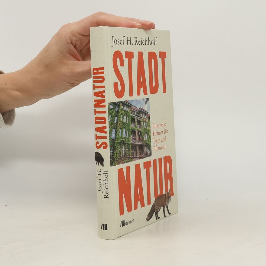 Josef Helmut Reichholf Stadtnatur