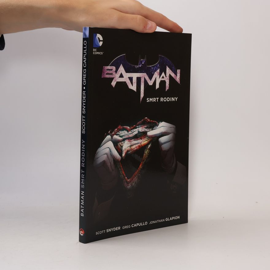 Scott Snyder Batman: Smrt rodiny