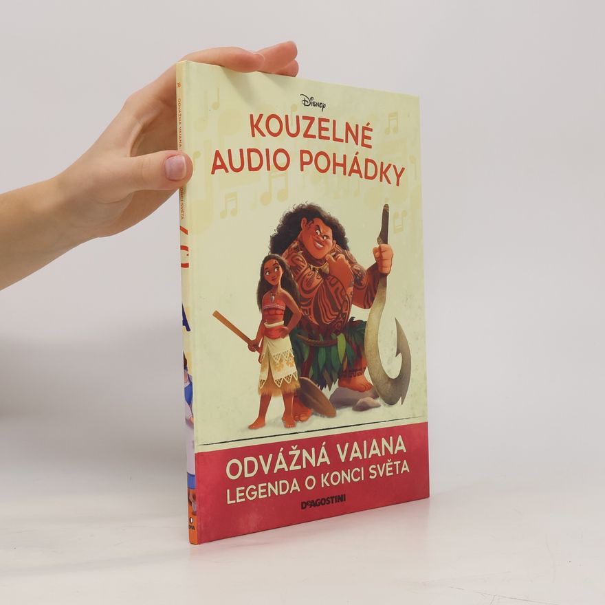 Various authors Kouzelné audio pohádky 38. Odvážná Vaiana. Legenda o konci světa
