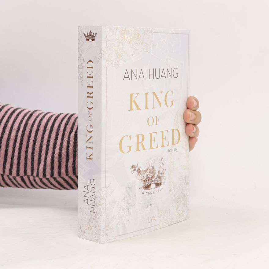Ana Huang King of Greed