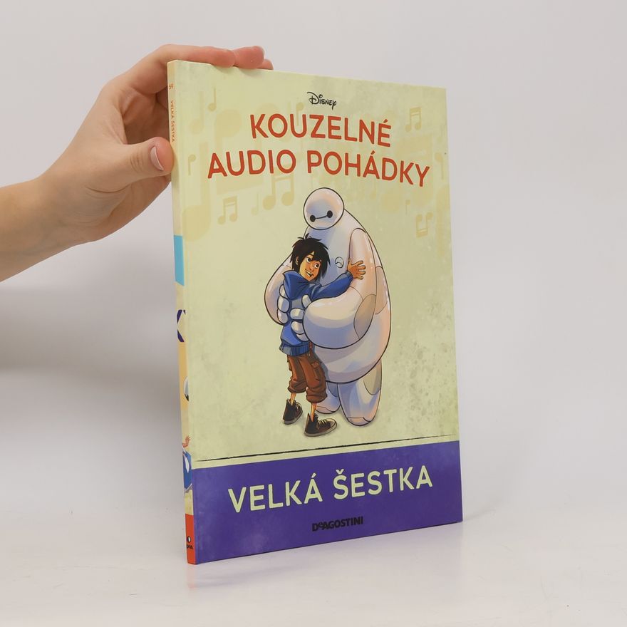 Walt Disney Kouzelné audio pohádky 59. Velká šestka