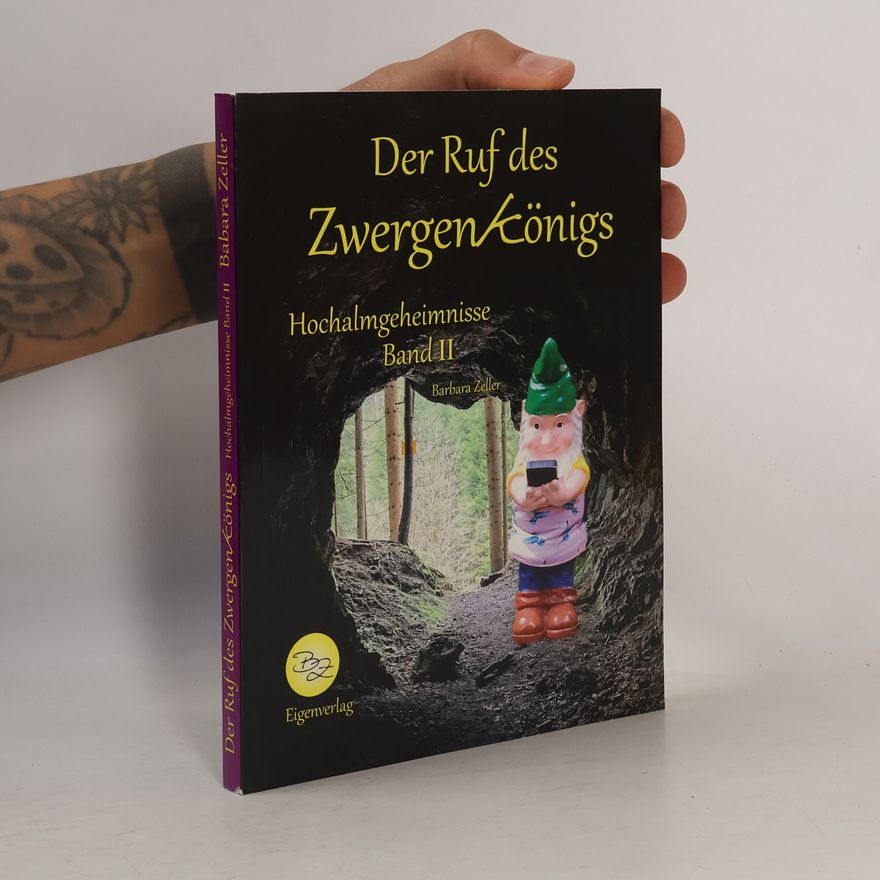 Barbara Zeller Der Ruf des Zwergenkönigs
