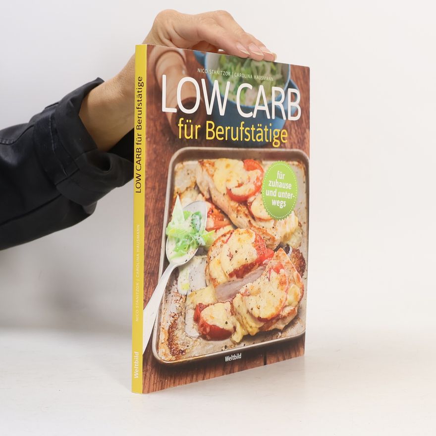 Nico Stanitzok Low Carb für Berufstätige