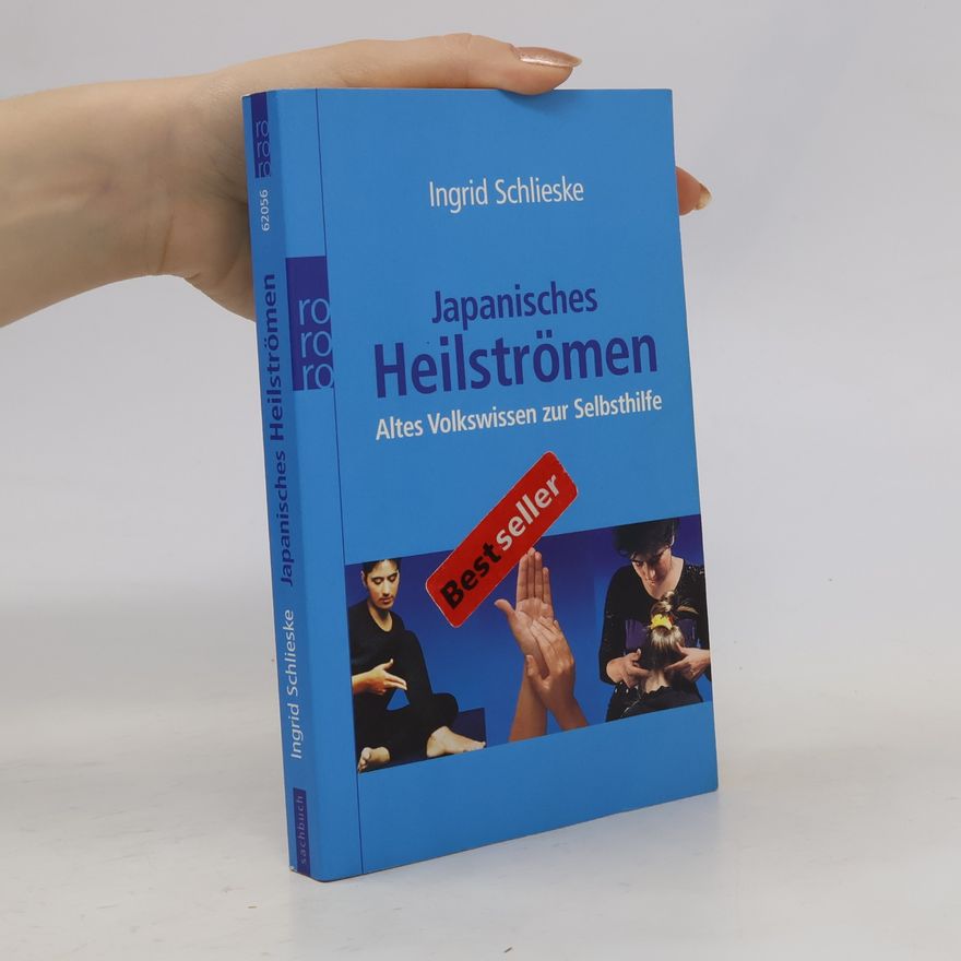 Ingrid Schlieske Japanisches Heilströmen