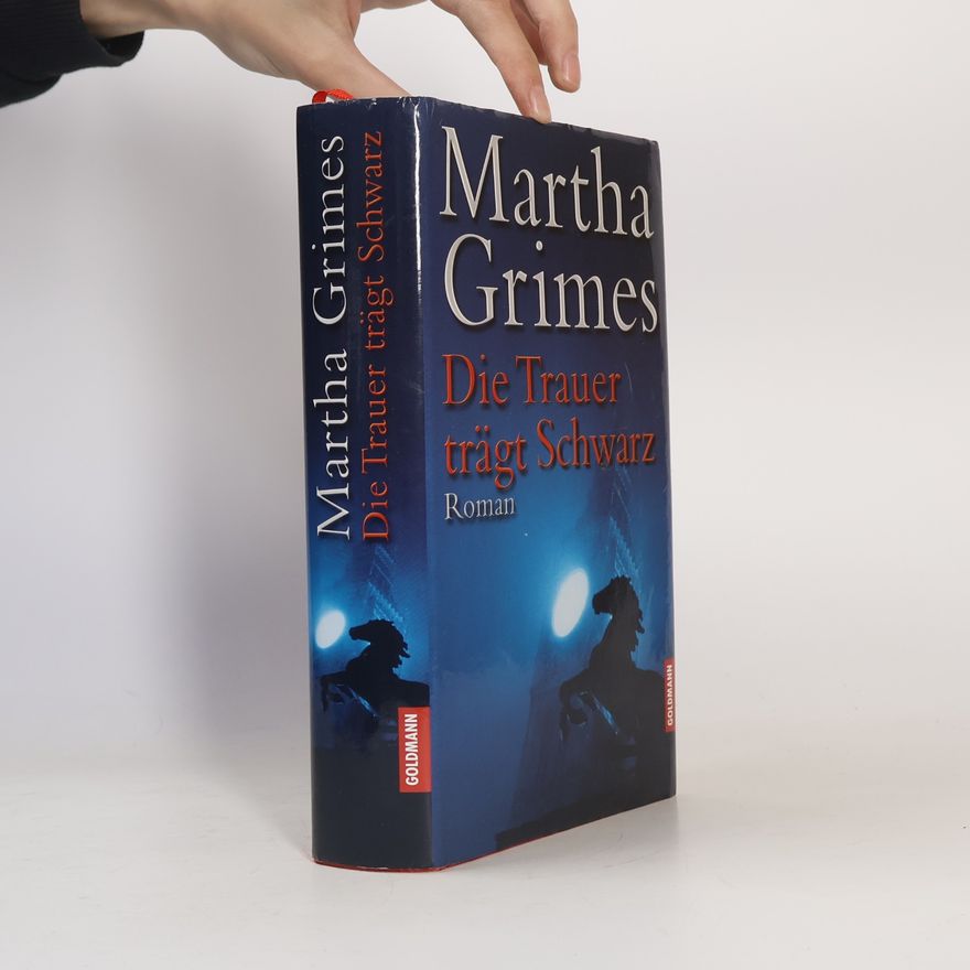 Martha Grimes Die Trauer trägt schwarz