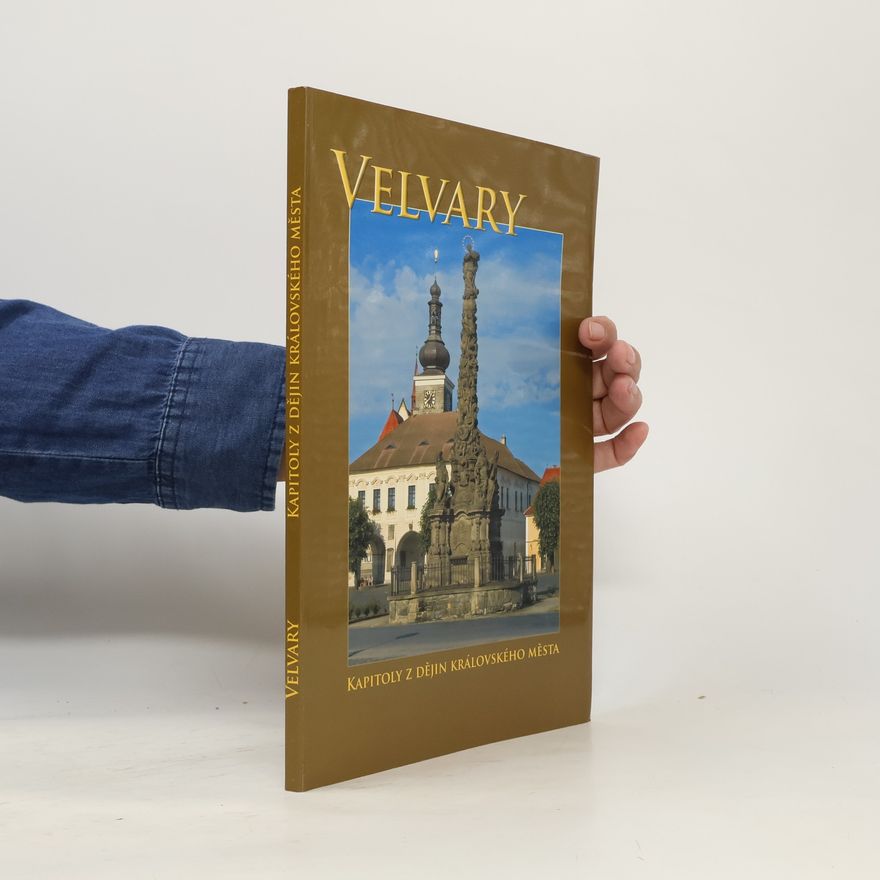 Otakar Špecinger Velvary - kapitoly z dějin královského města