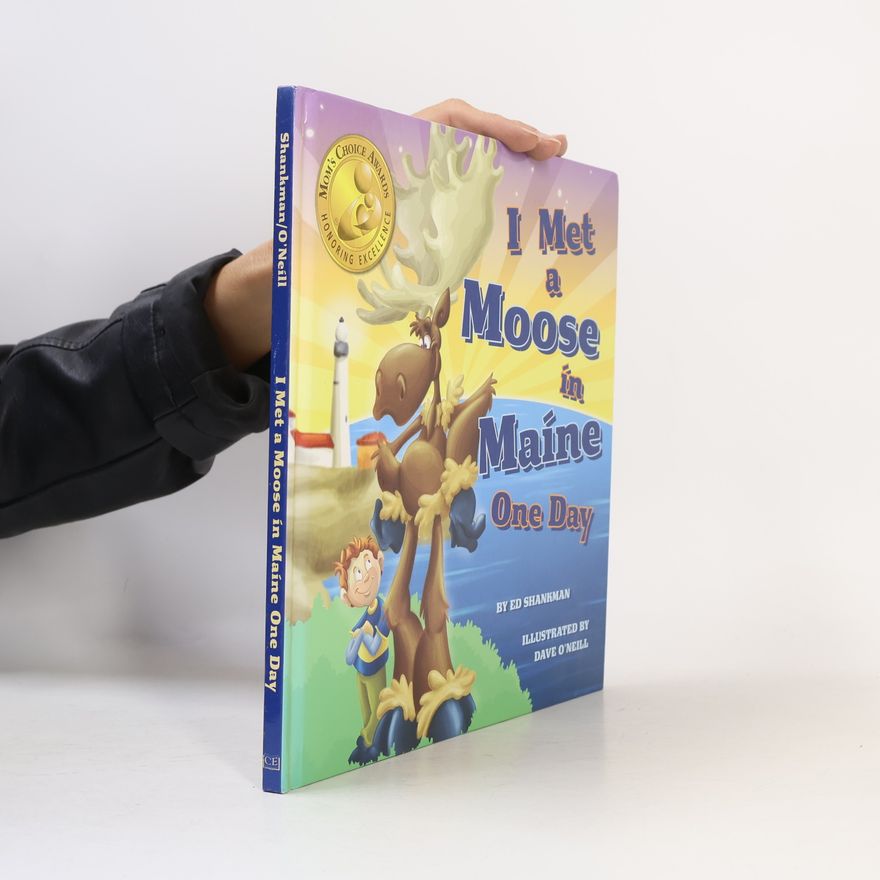 Dave O'Neill I Met a Moose in Maine One Day