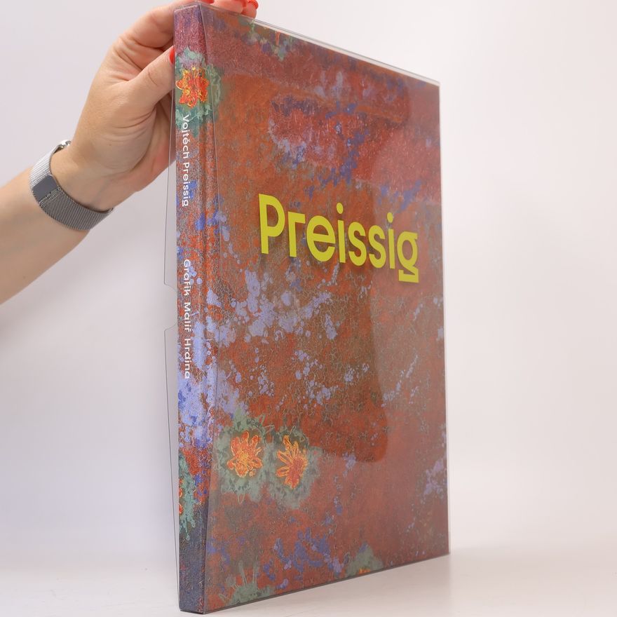 Vojtěch Preissig Vojtěch Preissig : grafik, malíř, hrdina