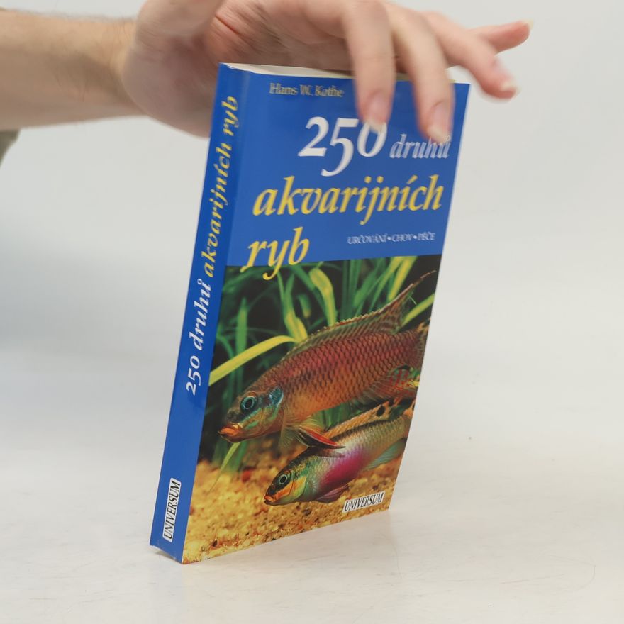 Hans W. Kothe 250 druhů akvarijních ryb