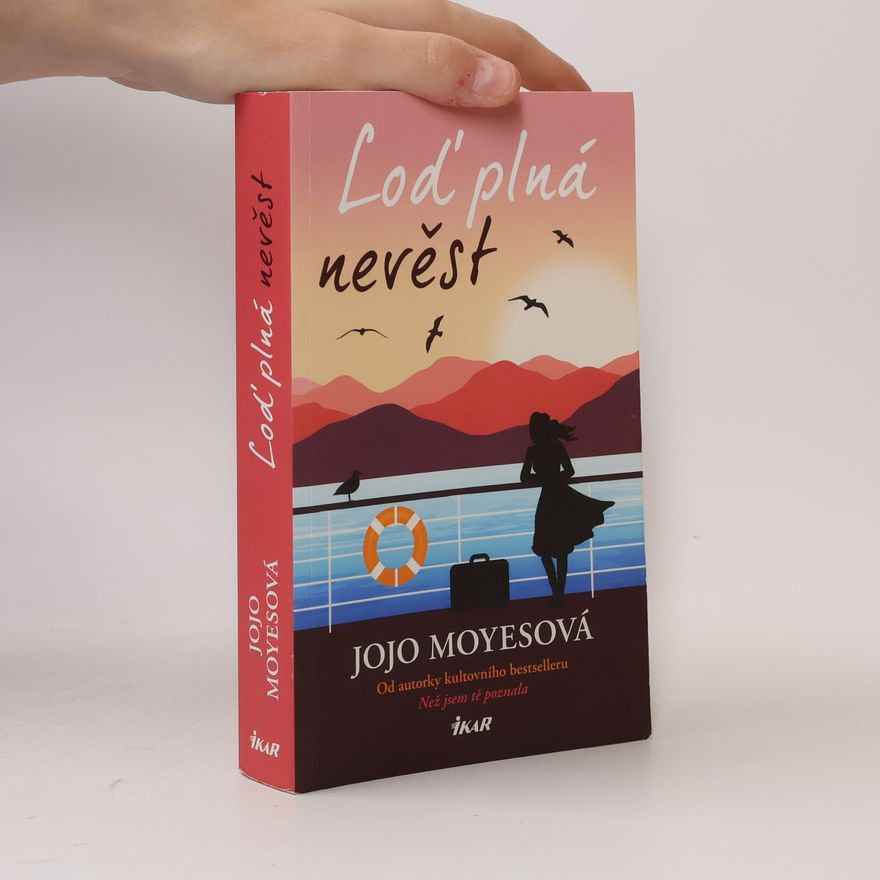Jojo Moyes Loď plná nevěst