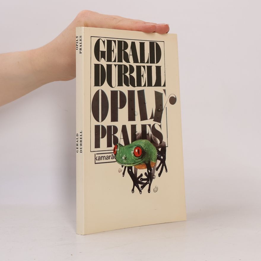 Gerald Durrell Opilý prales