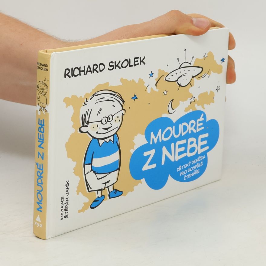 Richard Skolek Moudré z nebe