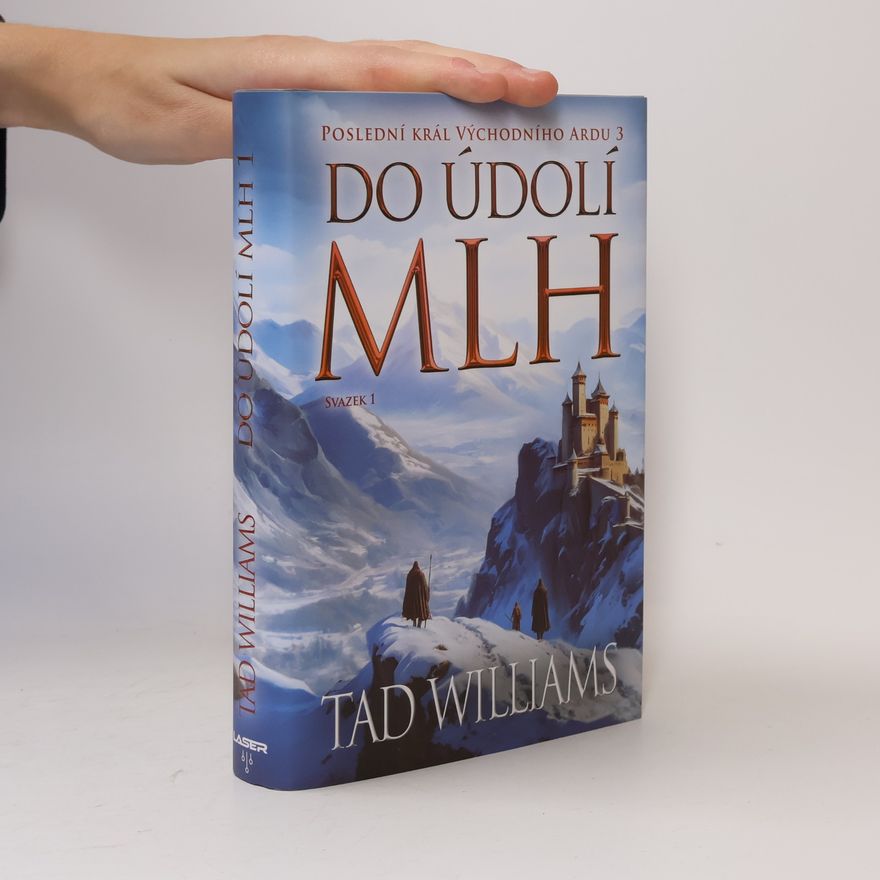 Tad Williams Do údolí mlh