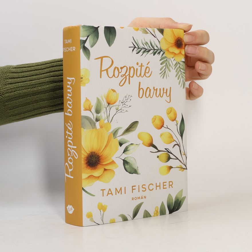 Tami Fischer Rozpité barvy
