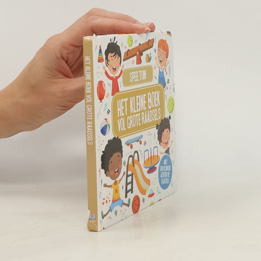 Auteurscollectief Het kleine boek vol grote raadsels: Speeltuin