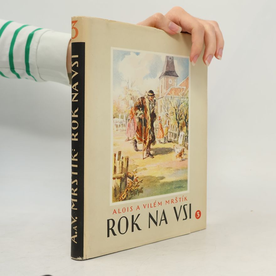 Vilém Mrštík Rok na vsi 3